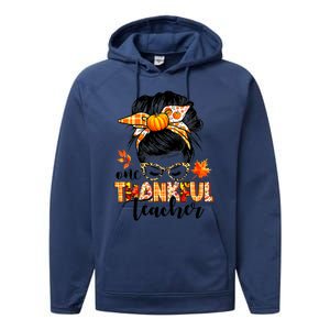 Funny Cute One Thankful Teacher Messy Bun Fall Autumn Thanksgiving Performance Fleece Hoodie