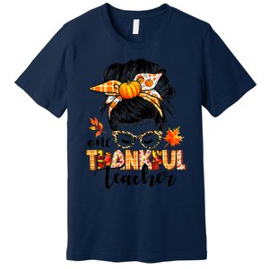 Funny Cute One Thankful Teacher Messy Bun Fall Autumn Thanksgiving Premium T-Shirt