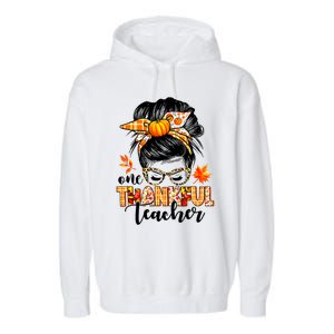 Funny Cute One Thankful Teacher Messy Bun Fall Autumn Thanksgiving Garment-Dyed Fleece Hoodie