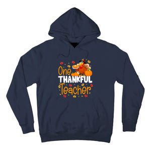 Funny Cute One Thankful Teacher Thanksgiving Turkey Teacher Tall Hoodie