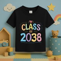 Funny Class Of 2038 Grow With Me First Day Of School Toddler T-Shirt