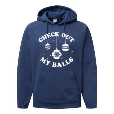 Funny Check Out My Balls Dirty Christmas Pajama Xmas Performance Fleece Hoodie