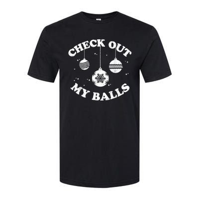 Funny Check Out My Balls Dirty Christmas Pajama Xmas Softstyle CVC T-Shirt