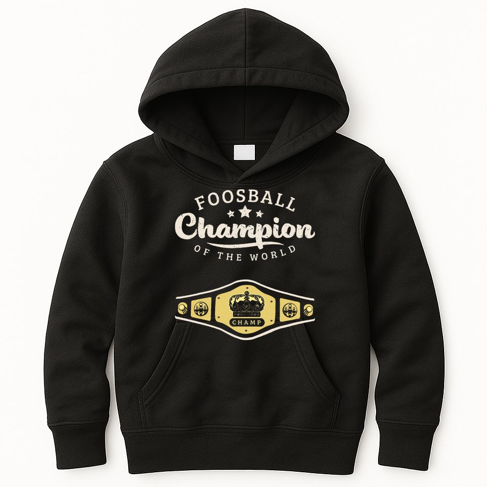 Foosball Champion Of The World Champ Kids Hoodie