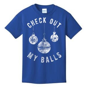 Funny Check Out My Balls Dirty Christmas Pajama Xmas Kids T-Shirt