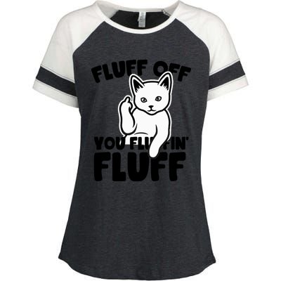 Funny Cat Owners Fluff Off You Fluffin' Fluff Naughty Kitty Meaningful Gift Enza Ladies Jersey Colorblock Tee