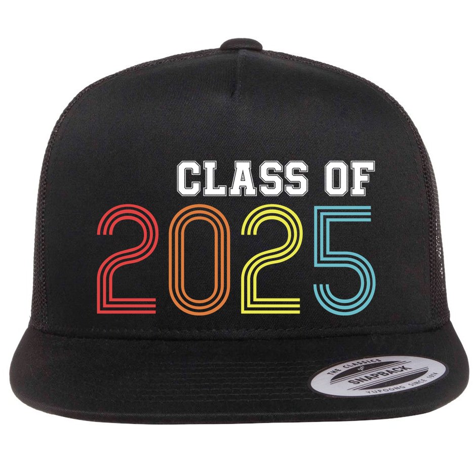 Funny Class Of 2025 Graduation Senior Class 2025 Senior Funny 2025 Graduation Flat Bill Trucker Hat