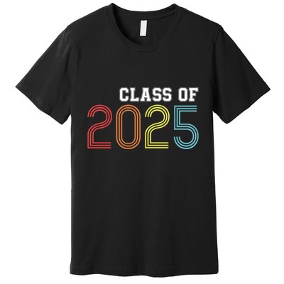 Funny Class Of 2025 Graduation Senior Class 2025 Senior Funny 2025 Graduation Premium T-Shirt