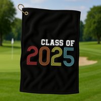 Funny Class Of 2025 Graduation Senior Class 2025 Senior Funny 2025 Graduation Golf Towel