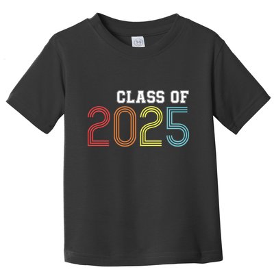 Funny Class Of 2025 Graduation Senior Class 2025 Senior Funny 2025 Graduation Toddler T-Shirt