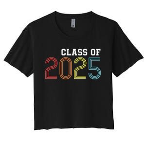 Funny Class Of 2025 Graduation Senior Class 2025 Senior Funny 2025 Graduation Women's Crop Top Tee