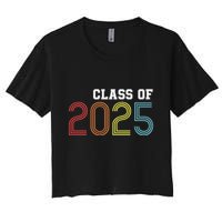 Funny Class Of 2025 Graduation Senior Class 2025 Senior Funny 2025 Graduation Women's Crop Top Tee