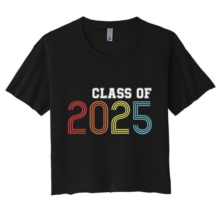 Funny Class Of 2025 Graduation Senior Class 2025 Senior Funny 2025 Graduation Women's Crop Top Tee