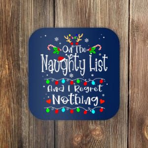 Funny Christmas On The Naughty List And I Regret Nothing Gift Coaster