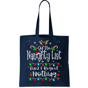 Funny Christmas On The Naughty List And I Regret Nothing Gift Tote Bag