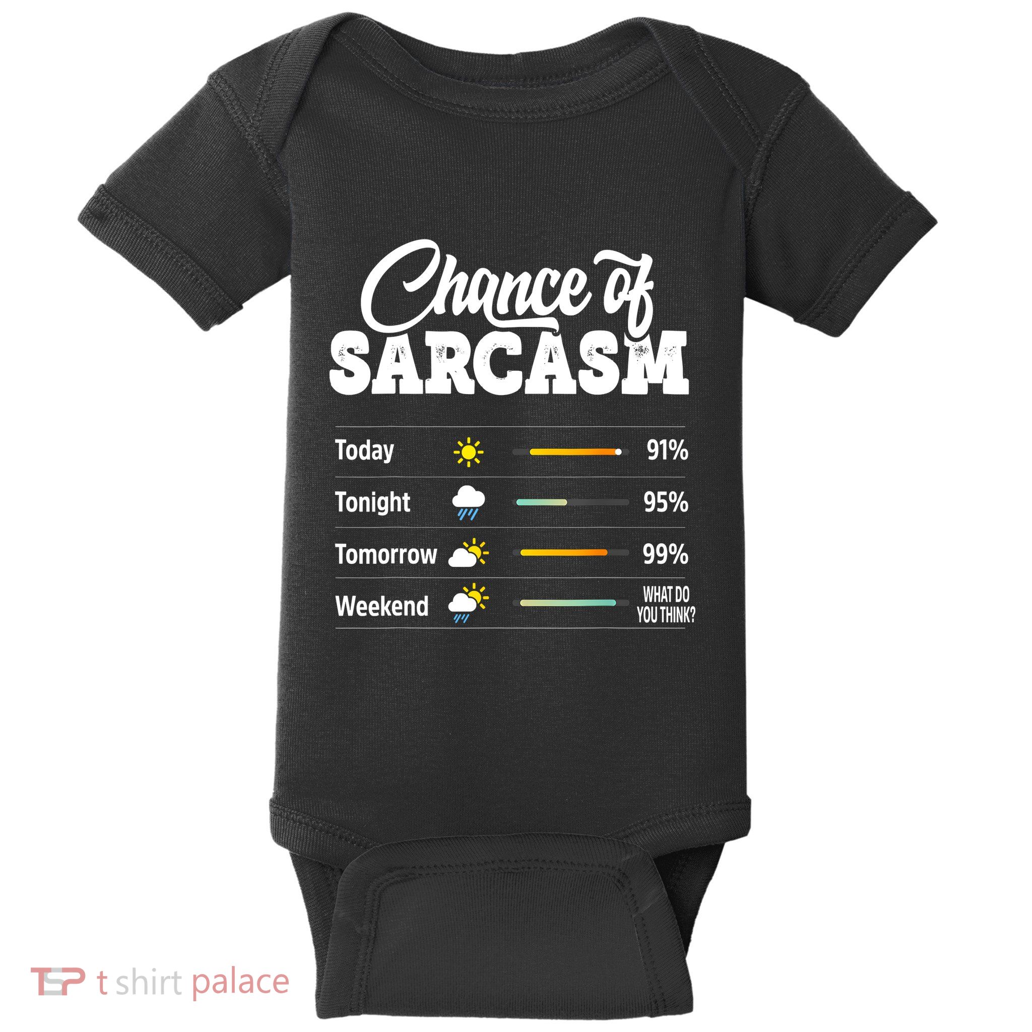 Funny Chance Of Sarcasm Humor Fun Sarcastic Baby Bodysuit