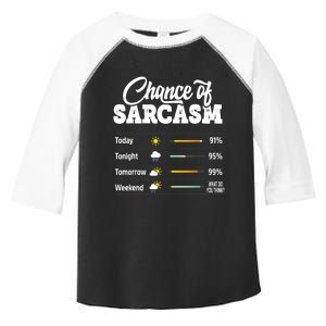 Funny Chance Of Sarcasm Humor Fun Sarcastic Toddler Fine Jersey T-Shirt