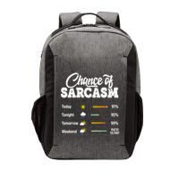 Funny Chance Of Sarcasm Humor Fun Sarcastic Vector Backpack