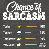 Funny Chance Of Sarcasm Humor Fun Sarcastic Vector Backpack