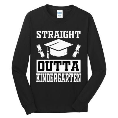 Funny Class Of Straight Outta Kindergarten Graduation Tall Long Sleeve T-Shirt