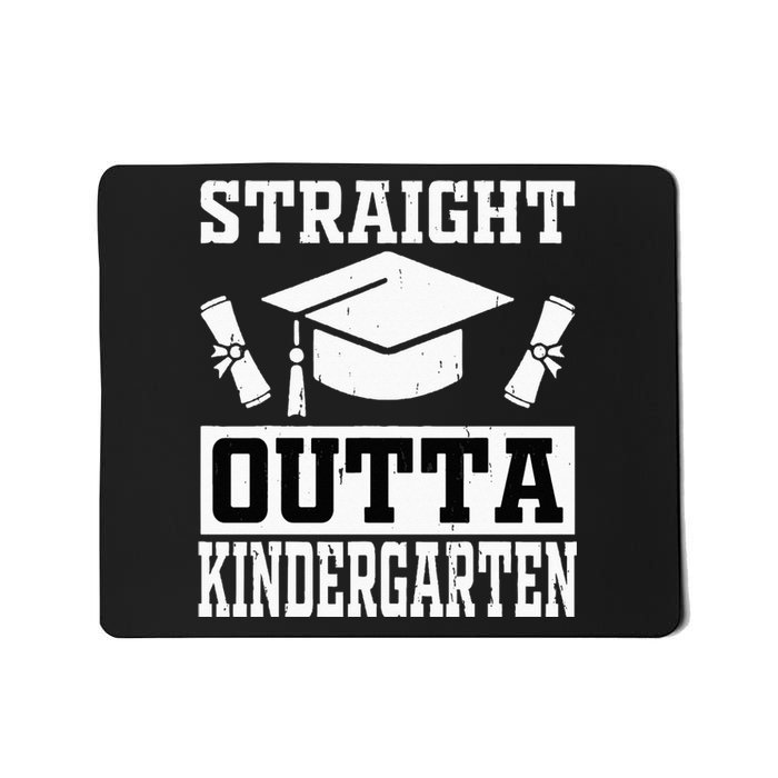 Funny Class Of Straight Outta Kindergarten Graduation Mousepad