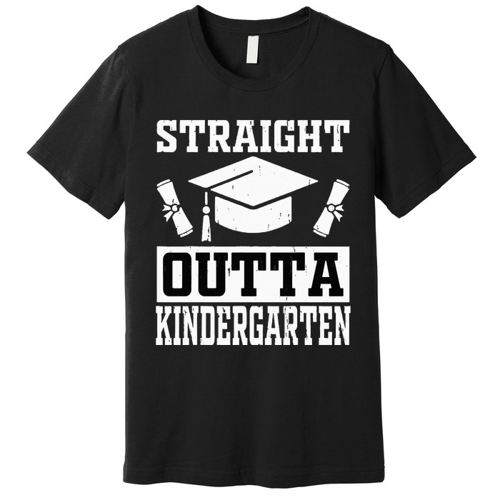 Funny Class Of Straight Outta Kindergarten Graduation Premium T-Shirt