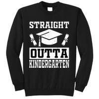 Funny Class Of Straight Outta Kindergarten Graduation Tall Sweatshirt