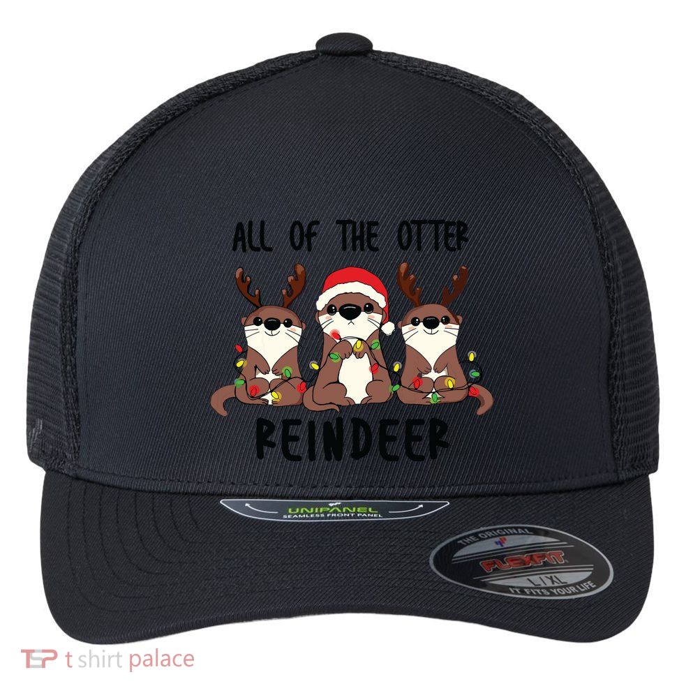 Funny Christmas Otters Cute All Of The Otter Reindeer Flexfit Unipanel Trucker Cap