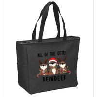 Funny Christmas Otters Cute All Of The Otter Reindeer Zip Tote Bag