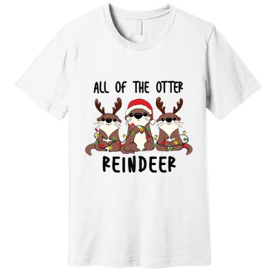 Funny Christmas Otters Cute All Of The Otter Reindeer Premium T-Shirt