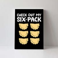 funny Check Out My Six Pack Polish Dumplings Canvas