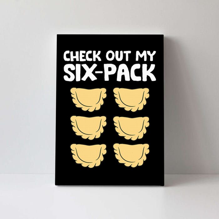 funny Check Out My Six Pack Polish Dumplings Canvas