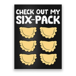 funny Check Out My Six Pack Polish Dumplings Poster