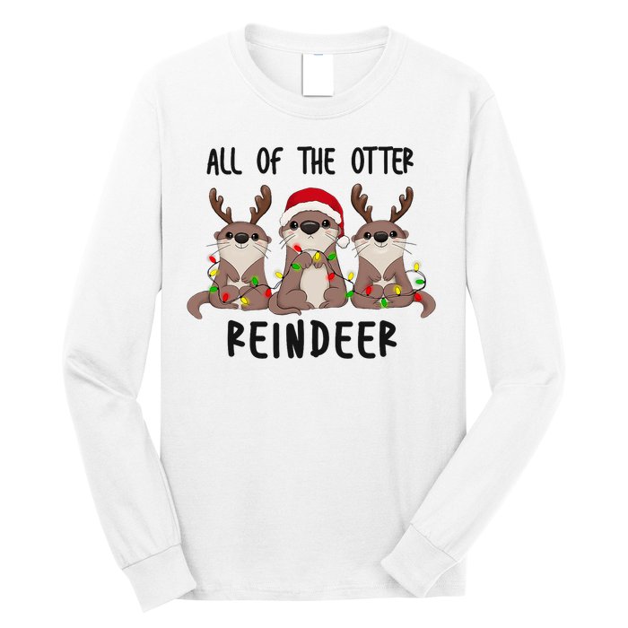 Funny Christmas Otters Cute All Of The Otter Reindeer Long Sleeve Shirt