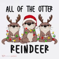 Funny Christmas Otters Cute All Of The Otter Reindeer T-Shirt