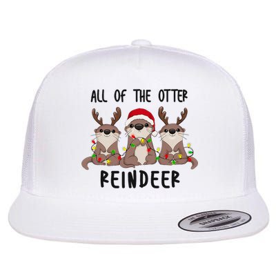 Funny Christmas Otters Cute All Of The Otter Reindeer Flat Bill Trucker Hat