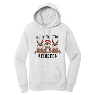 Funny Christmas Otters Cute All Of The Otter Reindeer Women's Pullover Hoodie