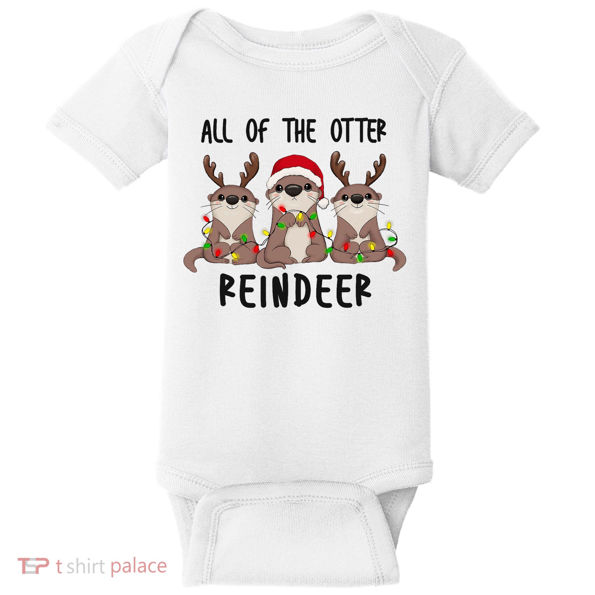 Funny Christmas Otters Cute All Of The Otter Reindeer Baby Bodysuit