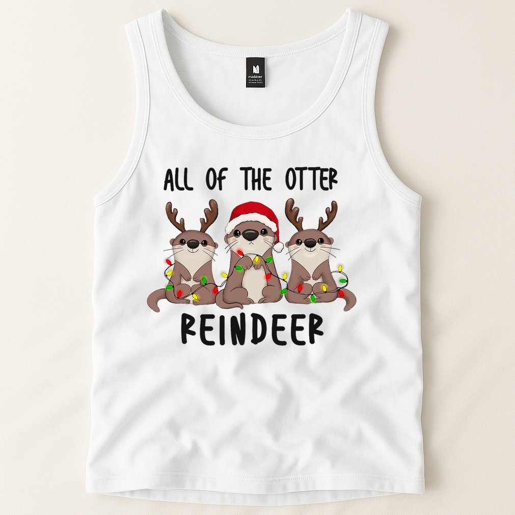 Funny Christmas Otters Cute All Of The Otter Reindeer Tank Top