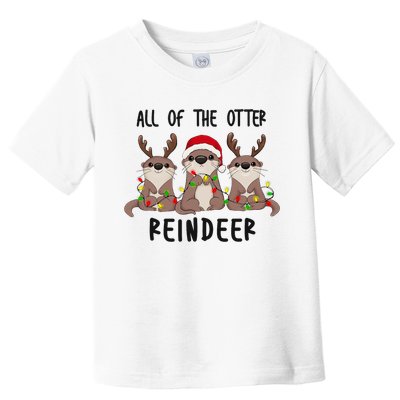 Funny Christmas Otters Cute All Of The Otter Reindeer Toddler T-Shirt