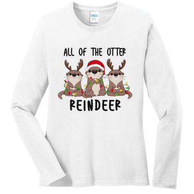 Funny Christmas Otters Cute All Of The Otter Reindeer Ladies Long Sleeve Shirt