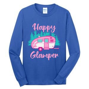 Funny Camping Outdoor Rv Camper Happy Glamper Great Gift Tall Long Sleeve T-Shirt