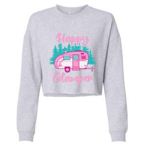 Funny Camping Outdoor Rv Camper Happy Glamper Great Gift Cropped Pullover Crew