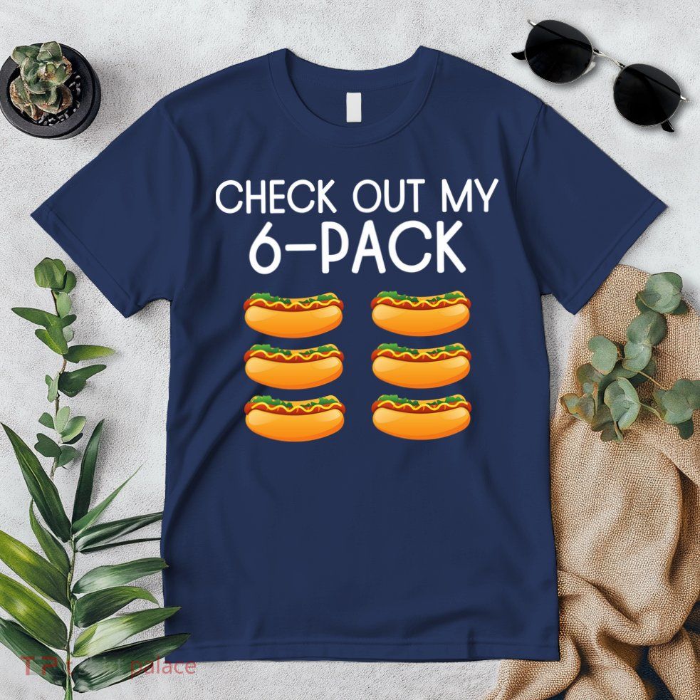 Funny Check Out My 6 Pack Hotdog Funny Hot Dog Lovers Gym Lovers Premium T-Shirt