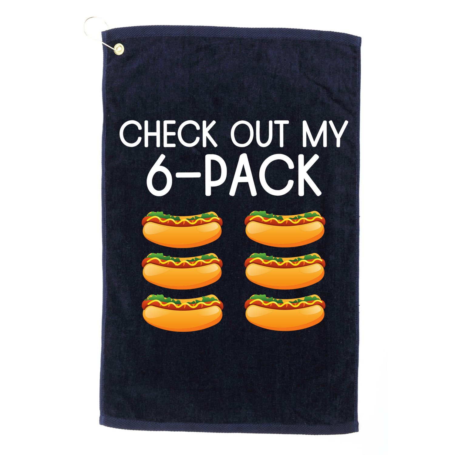Funny Check Out My 6 Pack Hotdog Funny Hot Dog Lovers Gym Lovers Golf Towel