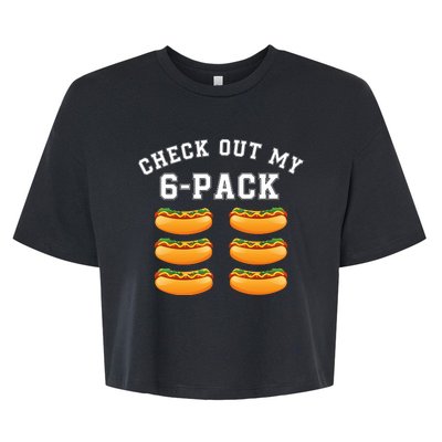 Funny Check Out My 6 Pack Hotdog Gym Lovers Funny Hot Dog Lovers Bella+Canvas Jersey Crop Tee