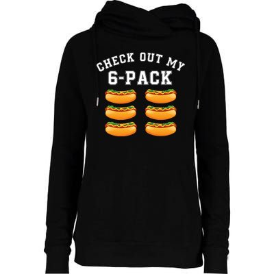 Funny Check Out My 6 Pack Hotdog Gym Lovers Funny Hot Dog Lovers Womens Funnel Neck Pullover Hood