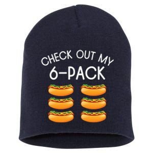 Funny Check Out My 6 Pack Hotdog Gym Lovers Funny Hotdog Lovers Short Acrylic Beanie