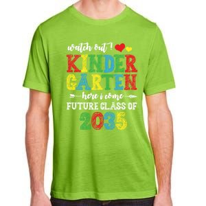 Funny Class Of 2035 Watch Out Kindergarten Here I Come Meaningful Gift Adult ChromaSoft Performance T-Shirt