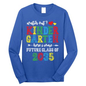 Funny Class Of 2035 Watch Out Kindergarten Here I Come Meaningful Gift Long Sleeve Shirt